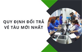 Quy định giá vé và đổi/trả vé tàu